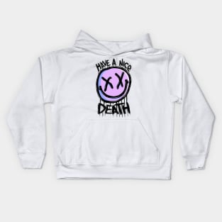 Have a nice death 2019 Kids Hoodie